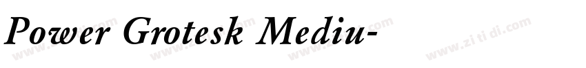 Power Grotesk Mediu字体转换